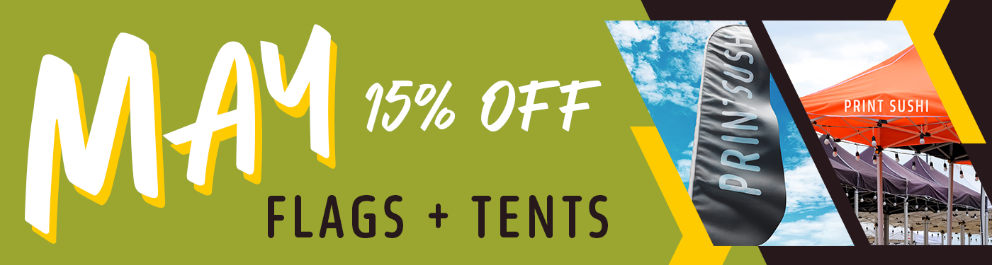 May Flag & Tent Sale!